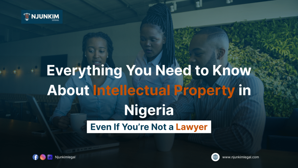 Everything you need to know about intellectual property in Nigeria